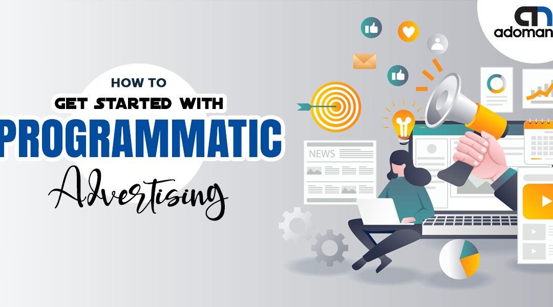 Programmatic Advertising Solutions