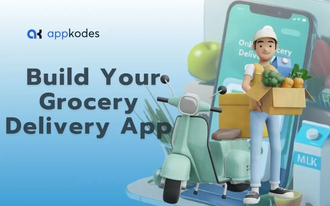Grocery Business Expert Grocery Delivery App Development